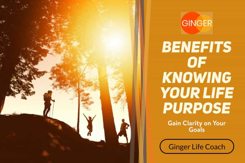 Benefits of Knowing Your Life Purpose